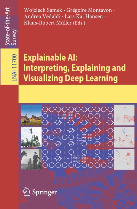 Explainable AI: Interpreting, Explaining and Visualizing Deep Learning