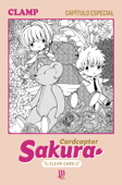 Cardcaptor Sakura - Clear Card Arc Capítulo Especial - CLAMP