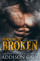 Addison Cain - Born to be Broken artwork