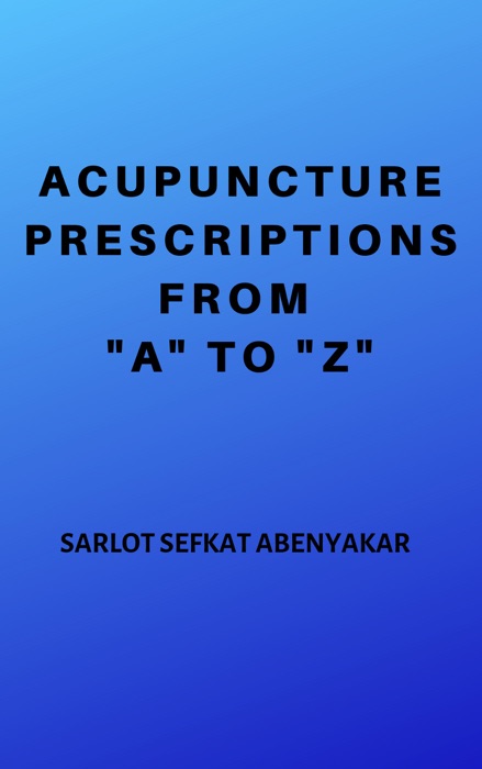 Acupuncture Prescriptions From 
