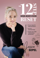 Jessica Sepel - The 12-Step Mind-Body-Food Reset artwork