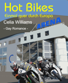 Hot Bikes - Celia Williams