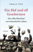 Ein Hof und elf Geschwister - Ewald Frie