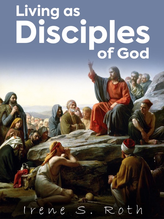 Living as Disciples of God