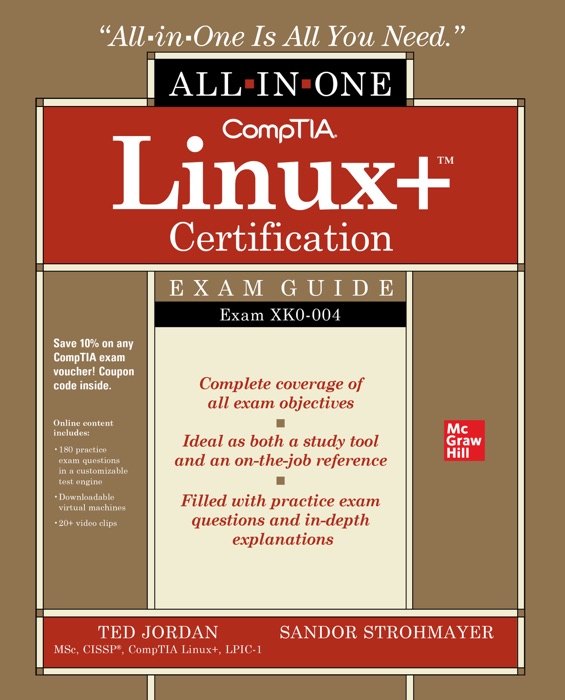 CompTIA Linux+ Certification All-in-One Exam Guide: Exam XK0-004