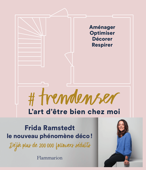 Trendenser. L’art d'être bien chez soi - Frida Ramstedt