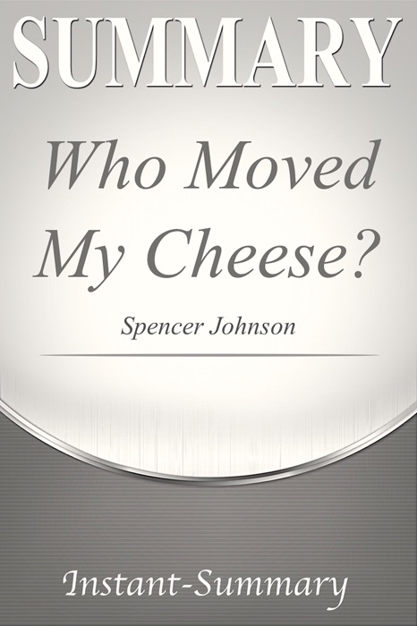 Who Moved My Cheese?