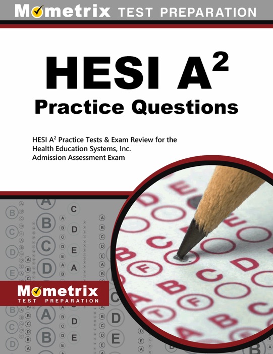 HESI A2 Practice Questions: