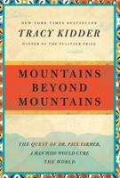 Tracy Kidder - Mountains Beyond Mountains artwork