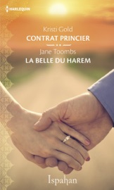Contrat princier - La belle du harem - Kristi Gold & Jane Toombs by  Kristi Gold & Jane Toombs PDF Download