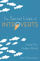 Jenn Granneman & Adrianne Lee - The Secret Lives of Introverts artwork