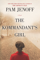 Pam Jenoff - The Kommandant's Girl artwork