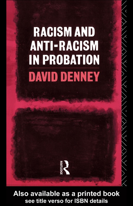 Racism and Anti-Racism in Probation