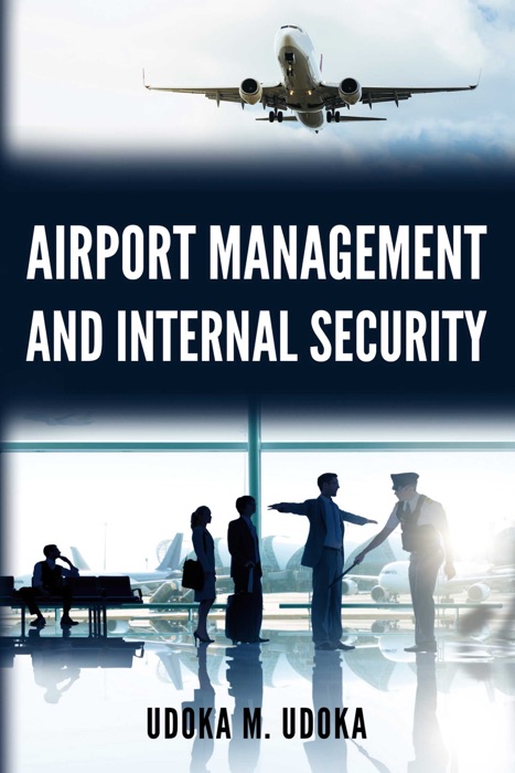 Airport Management and Internal Security