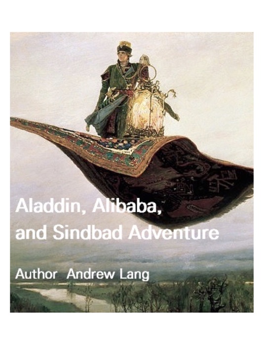 Aladdin, Ali Baba, and Sindbad Adventure