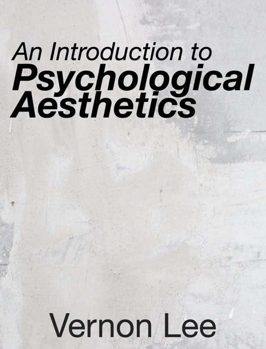 An Introduction to Psychological Aesthetics