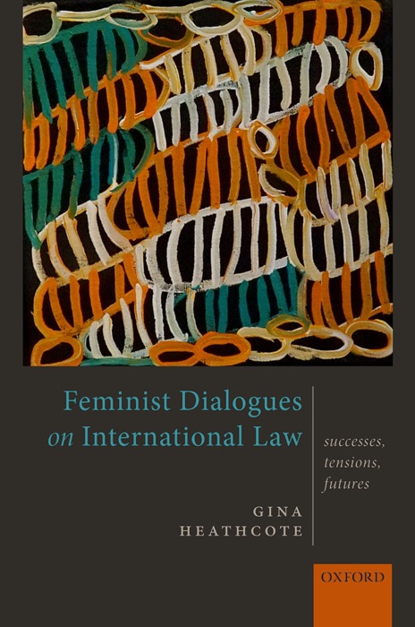 Feminist Dialogues on International Law