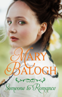 Mary Balogh - Someone to Romance artwork