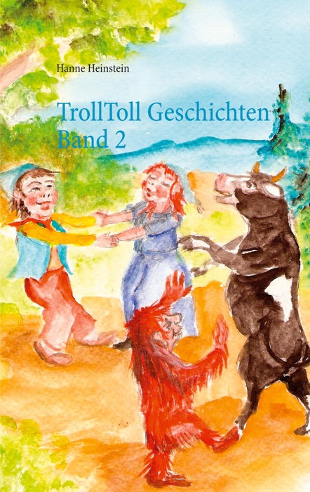 TrollToll Geschichten Band  2