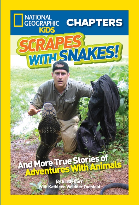 National Geographic Kids Chapters: Scrapes With Snakes