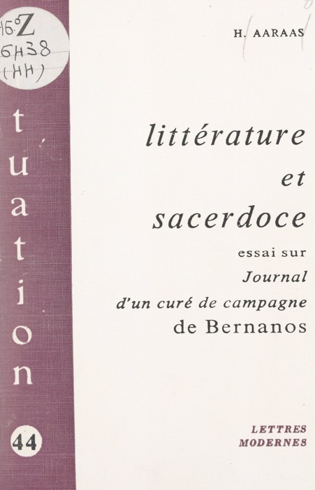 Littérature et sacerdoce : essai sur « Journal d'un curé de campagne », de Bernanos