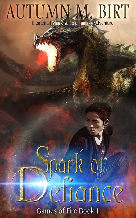 Spark of Defiance: Elemental Magic & Epic Fantasy Adventure