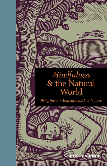 Mindfulness & the Natural World