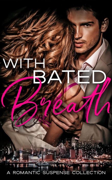 With Bated Breath