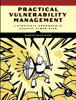 Practical Vulnerability Management - Andrew Magnusson