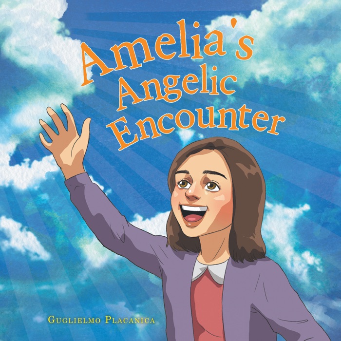 Amelia’s Angelic Encounter