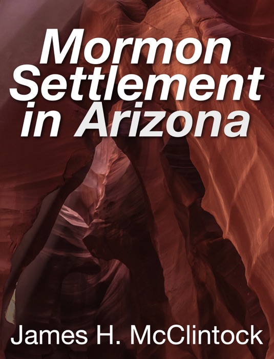 Mormon Settlement in Arizona