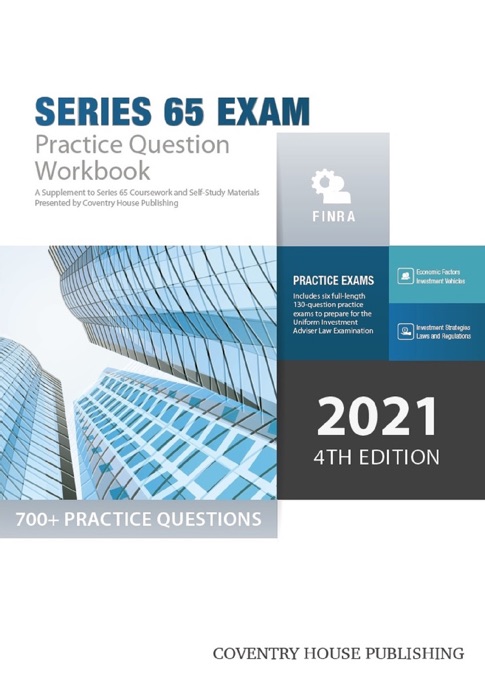 Series 65 Exam Practice Question Workbook