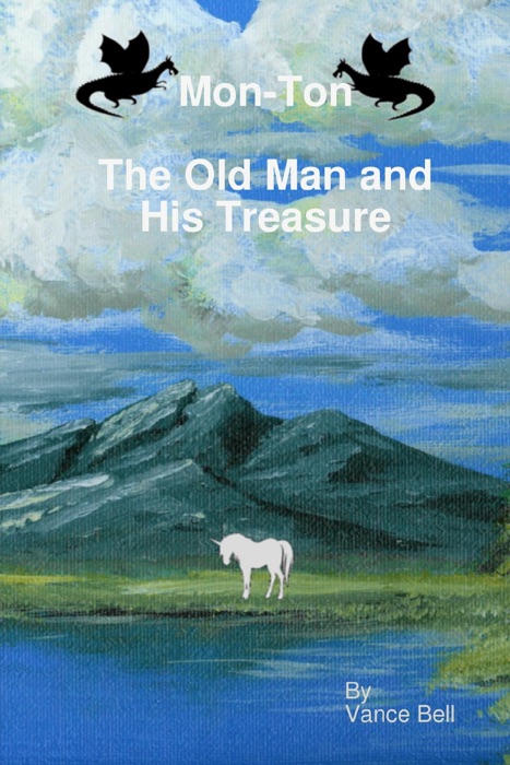 Mon-Ton : the Old Man and His Treasure