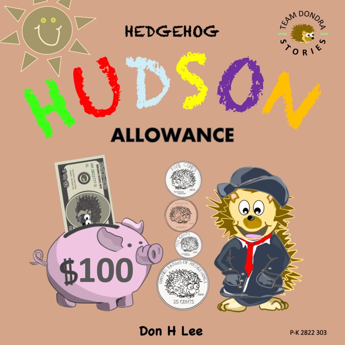 Hedgehog Hudson - Allowance