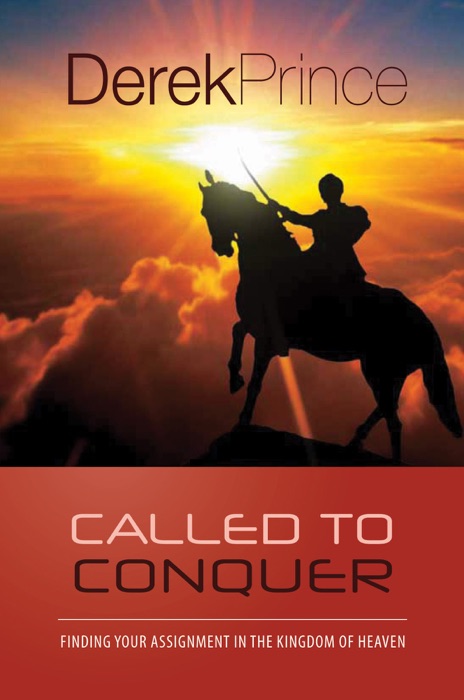 Called to Conquer: Finding Your Assignment in the Kingdom of God