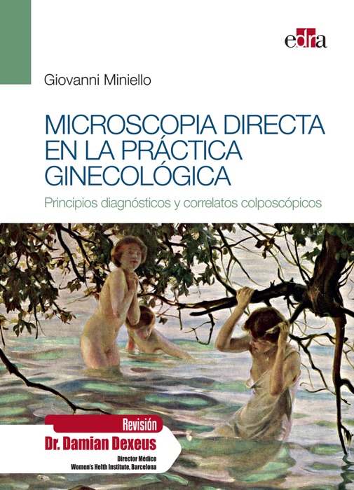 Microscopía directa en la práctica ginecológica.