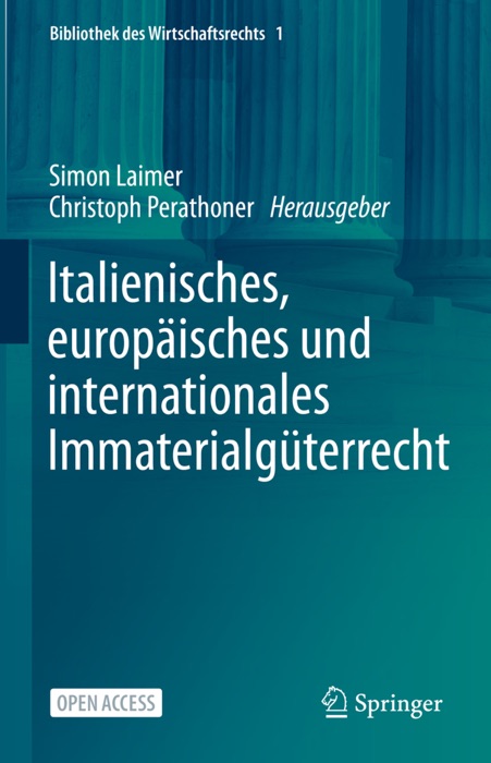 Italienisches, europäisches und internationales Immaterialgüterrecht