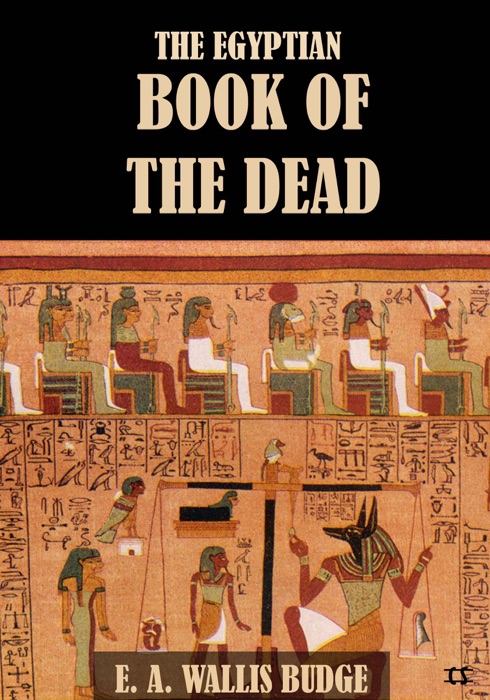 The Egyption Book of the Dead (Illustrated)