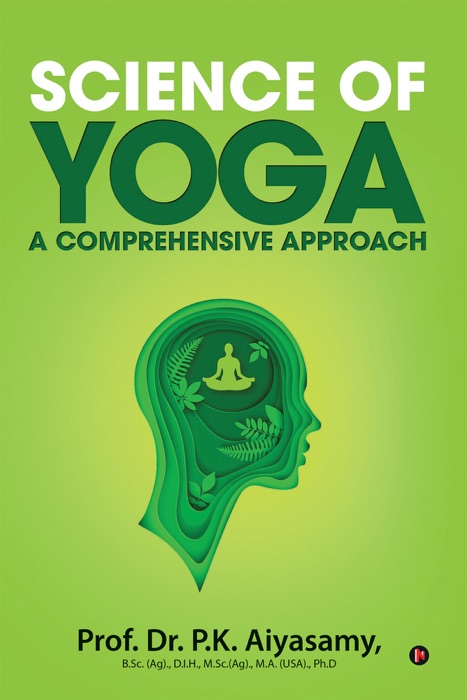 Science of Yoga – A Comprehensive Approach