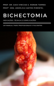 Bichectomia - Prof. Dr. Caio Vinicius G. Roman-Torres & Profª. Dra. Angélica Castro Pimentel