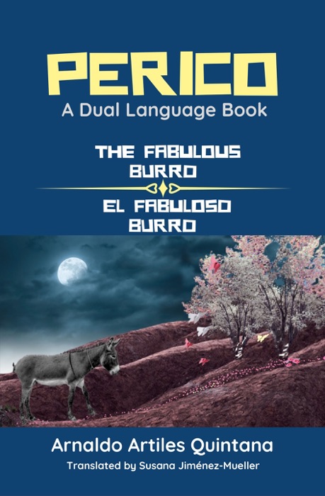 Perico: The Fabulous Burro