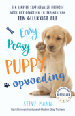 Easy Peasy Puppy Opvoeding - Steve Mann