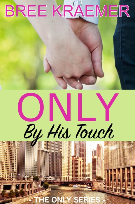 Only By His Touch