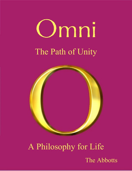 Omni - The Path of Unity - A Philosophy for Life