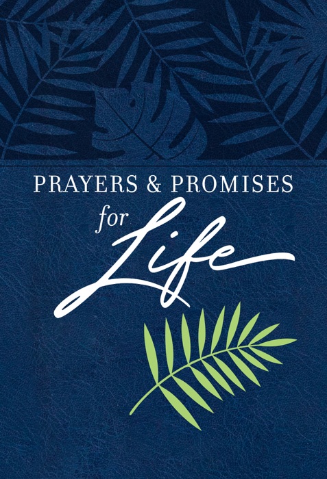 Prayers and Promises for Life