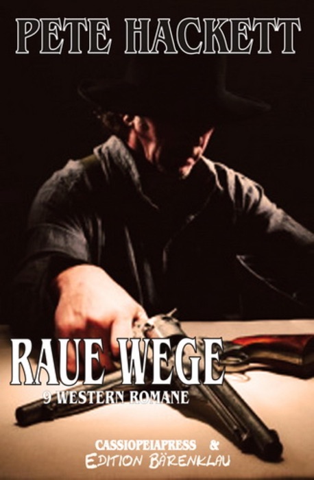 Raue Wege - 9 Western Romane