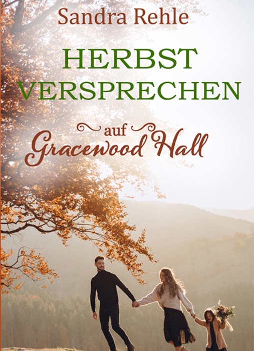 Herbstversprechen auf Gracewood Hall