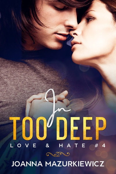 In Too Deep