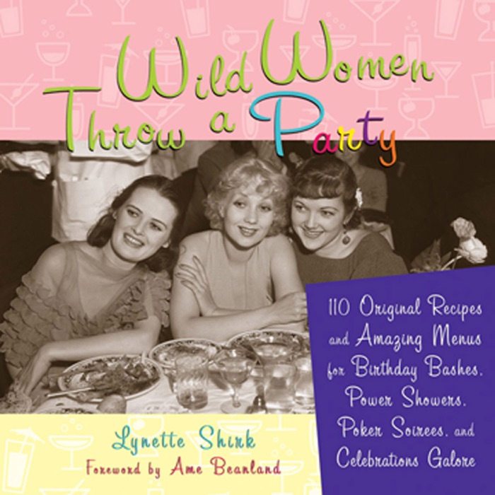 Wild Women Throw a Party