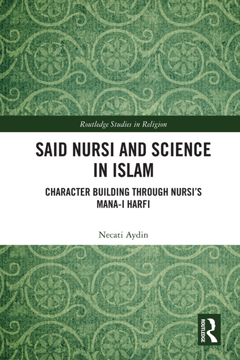 Said Nursi and Science in Islam